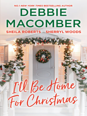 cover image of I'll Be Home For Christmas/Silver Bells/The Twelve Months of Christmas/The Perfect Holiday